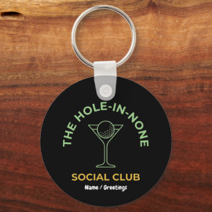 Lustiger Golf-Sozialclub Humor Loch-in-keines Mart Schlüsselanhänger