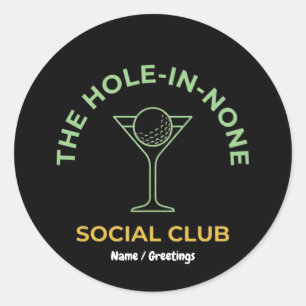 Lustiger Golf-Sozialclub Humor Loch-in-keins Marti Runder Aufkleber