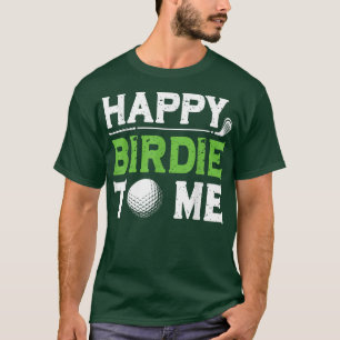 Lustiger Golf-Vater-Spruch für Männer Happy Birdie T-Shirt