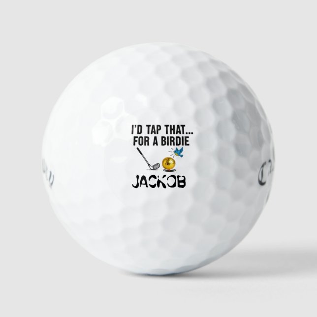 Lustiger Golfball - Den würde ich für einen Birdie (Vorderseite)