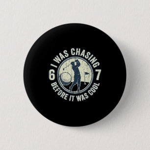 Lustiger Golfer 67 Meme Golf Witz Jagd auf 67 Button