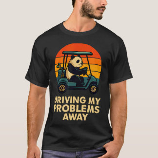 Lustiger Golfspielender Panda Fährt Meine Probleme T-Shirt