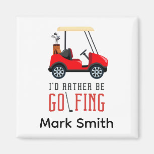 Lustiger Golfspruch für Golfer Ich würde lieber Go Magnet