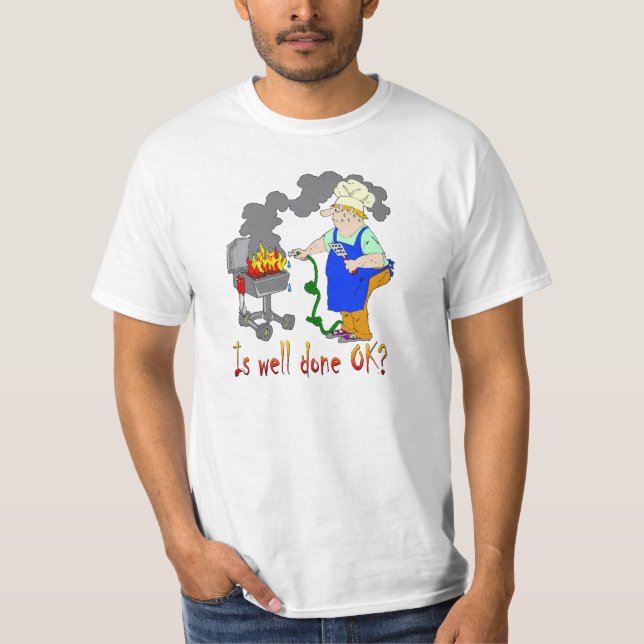 Lustiger Grill-Entwurf - ist gut getan OKAY? T-Shirt (Vorderseite)