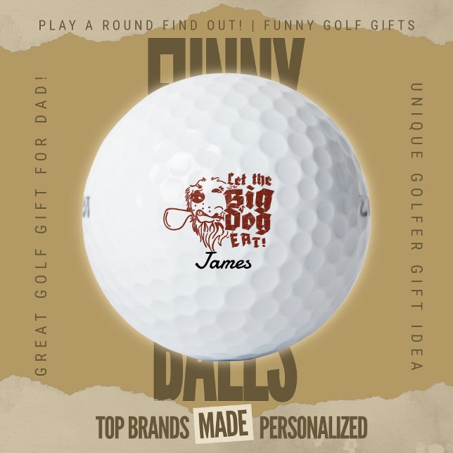 Lustiger Großer Schlagmann Golf Vater Name Lass de Golfball (Custom Funny Golf Ball Gifts for Business From Play A Round Find Out, "Let The Big Dog Eat!")