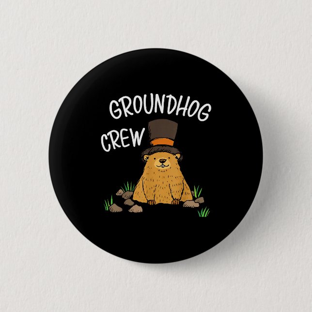 Lustiger Groundhog Day Groundhog Crew Für Kinder  Button (Vorderseite)