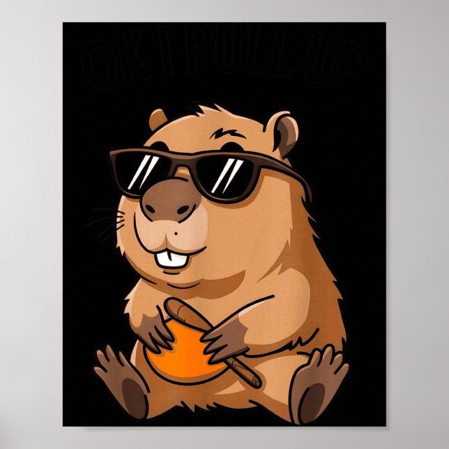 Lustiger Groundhog Ok I Pull Up Sungles  Poster (Vorne)