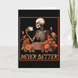 Lustiger gruseliger Skelett Mit Kaffee Und Blumen Karte