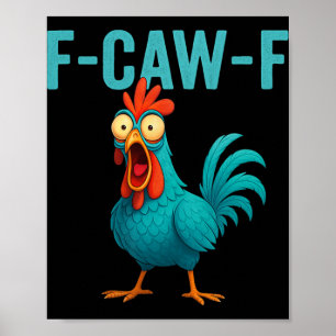Lustiger Hahn Hühner Farm Tier Humor Bi Poster