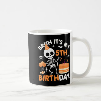Lustiger Halloween-Geburtstag-Skelett Bruh 5. Kaffeetasse