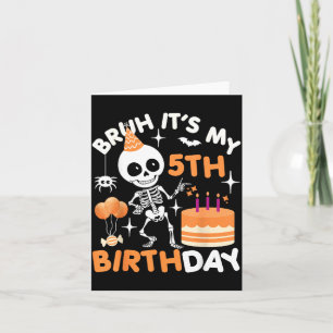 Lustiger Halloween-Geburtstag-Skelett Bruh 5. Karte