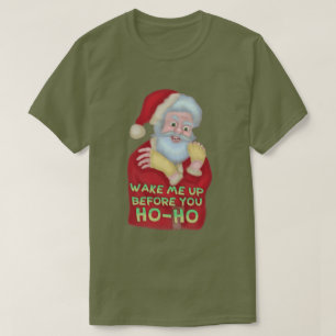 Lustiger hässlicher WeihnachtsSpaß   Sankt wecke T-Shirt