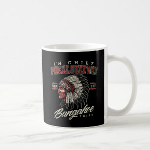 Lustiger Häuptling Pokalotatwat Bangahoe Stamm Bec Kaffeetasse