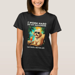 Lustiger Havanese Hund, ich arbeite hart Design Ha T-Shirt