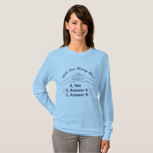 Lustiger Heiratsantrag Willst du mich heiraten T-Shirt