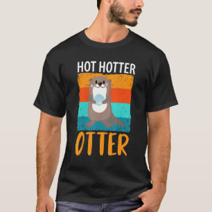 Lustiger Heiß Heißer Otter Otter Liebe Sprüche Fis T-Shirt
