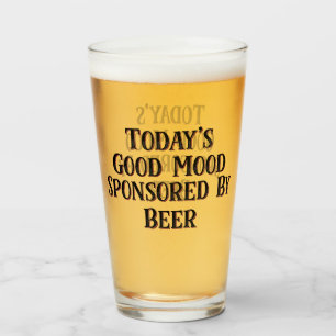 Lustiger Heutige Gute Laune Gesponsert Von Bier Glas