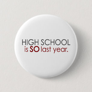 Lustiger Highschool Absolvent Button