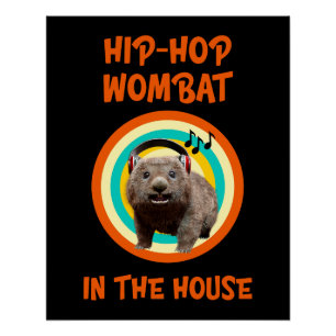 Lustiger Hip-Hop-Wombat im Haus Poster