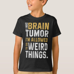 Lustiger Hirntumor-Bewusstseins-Aneurysma Ich Hatt T-Shirt