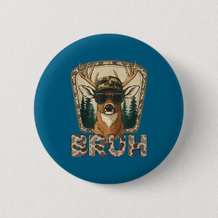 Lustiger Hirschjäger, witzige Hirschjagd Camouflag Button