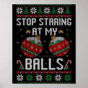 Lustiger Hör Auf Mich Bei Meinem Weihnachtsschmuck Poster