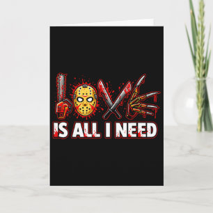 Lustiger Horror Liebe ist alles, was ich brauche S Karte