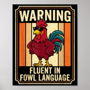 Lustiger Hühner Hahn Humor Warnung Fließend In Gef Poster