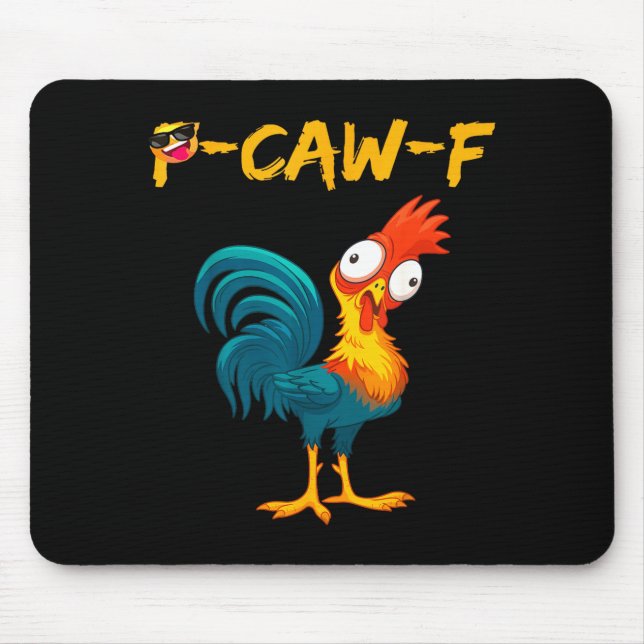 Lustiger Hühner Humor Zitat Hahn Meme Kräh F  Mousepad (Vorne)
