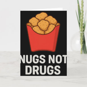 Lustiger Hühner-Nugget-Humor, Nuggets Keine Drogen Karte