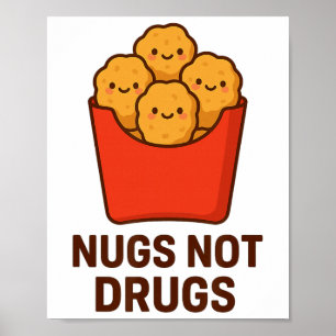 Lustiger Hühner-Nugget-Humor, Nugs keine Drogen _1 Poster