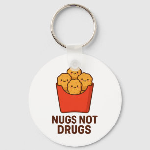Lustiger Hühner-Nugget-Humor, Nugs keine Drogen _1 Schlüsselanhänger