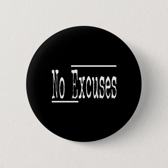 Lustiger Humor-Entschuldigungen Fitnessstudio Work Button (Vorderseite)