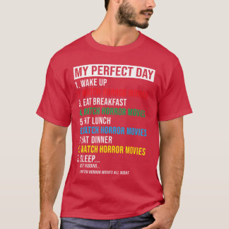 Lustiger Humor Mein perfekter Tag Gruselige Horror T-Shirt