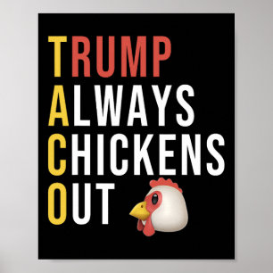 Lustiger Humor Taco Trump kneift immer Poster