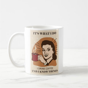 Lustiger Humor Vintage Retro Kluge Frau Kaffeetasse
