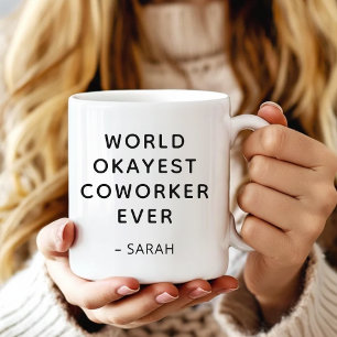 Lustiger Humor Welt Okayester Kollege Moderne Schr Kaffeetasse