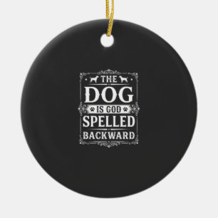 Lustiger Hund Gott Rückwärts Geschrieben Keramik Ornament