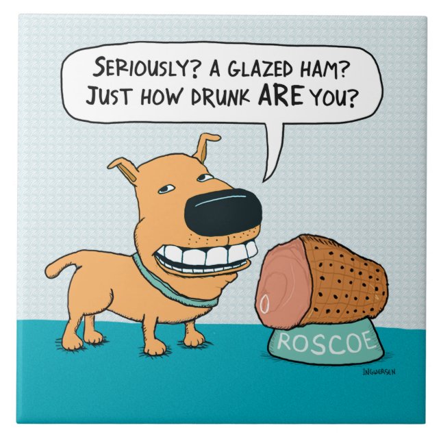 Lustiger Hund mit glasig-glänzendem Schinken Fliese (Vorderseite)