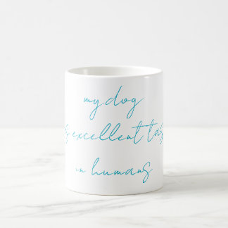 Lustiger Hund-Spruch-Becher Kaffeetasse