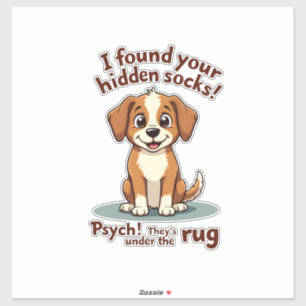 Lustiger Hund versteckte Socken Zitat Vintage Cart Aufkleber