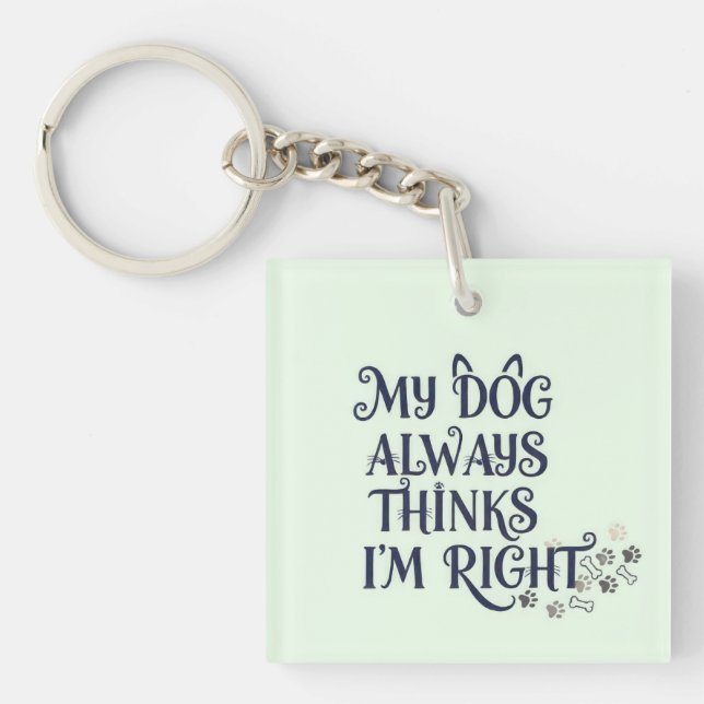 Lustiger Hundetext Schlüsselanhänger (Vorderseite)