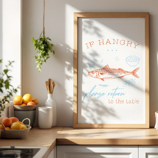 Lustiger Hungriger Fisch Zitat Küchenwand Kunstpos Poster