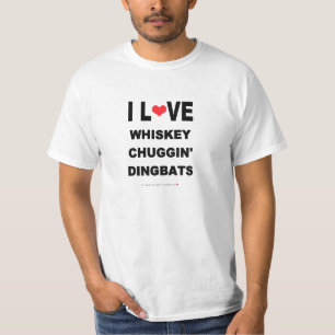 LUSTIGER I-LIEBE-WHISKY CHUGGIN DINGBATS T-Shirt