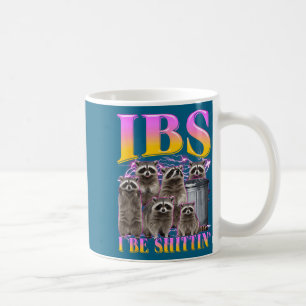 Lustiger Ibs-Waschbär-Meme-Bootleg-Humor Kaffeetasse