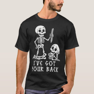 Lustiger ICH HABE DEINEN RÜCKEN HALLOWEEN SKELETT T-Shirt