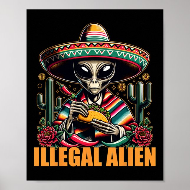 Lustiger illegaler Außerirdischer Cinco De Mayo We Poster (Vorne)