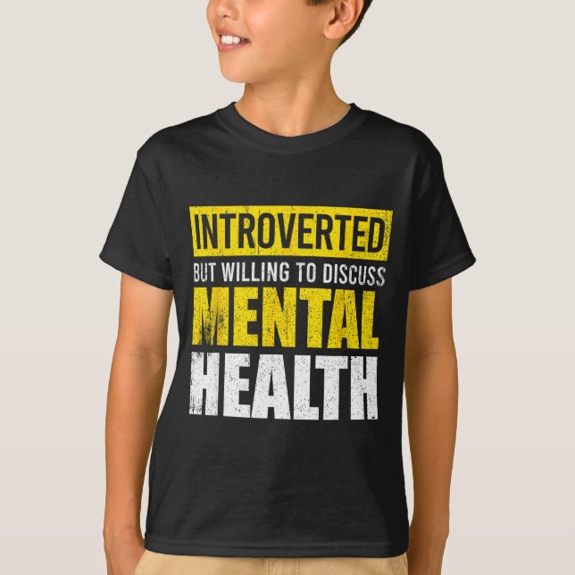 Lustiger Introvertierter, aber bereit, über psychi T-Shirt (Vorderseite)