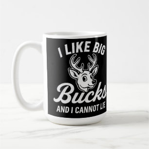 Lustiger Jagdzitat "Ich mag große Böcke und ich ka Kaffeetasse