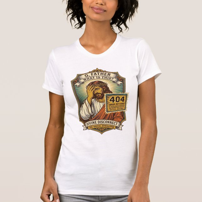 Lustiger Jesus 404 Error Web Entwickler Programmie T-Shirt (Vorderseite)